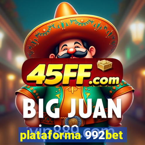 plataforma 992bet